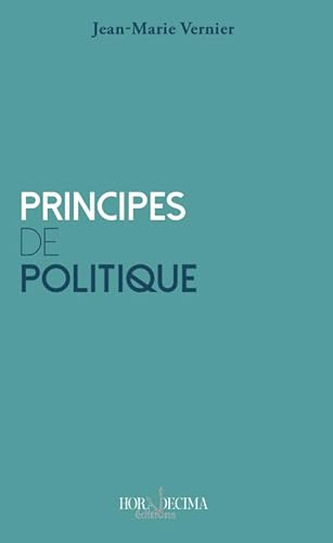 Stock image for Principes de politique for sale by Gallix