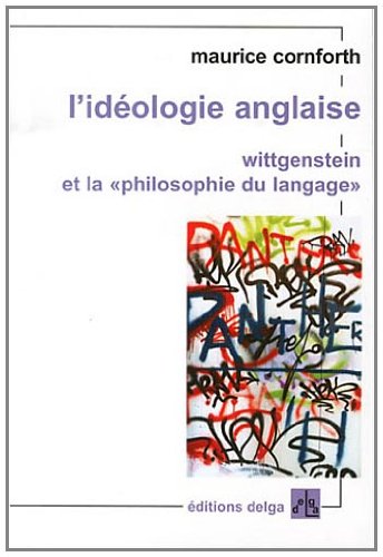 9782915854251: L'Idologie anglaise. Wittgenstein et la " philosophie du langage "