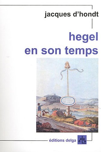 Imagen de archivo de Hegel en son temps a la venta por Gallix