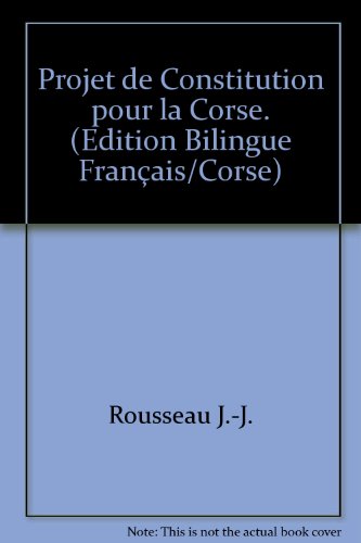 Beispielbild fr Projet de constitution pour la Corse. (dition bilingue franais/corse) zum Verkauf von Gallix