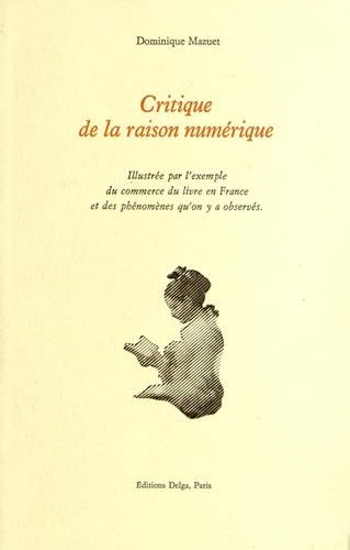 Beispielbild fr Critique de la raison numerique ; Tome 1 : La Foret en mouvement zum Verkauf von Librairie Laumiere