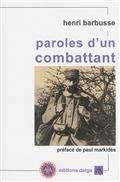 Beispielbild fr Paroles d'un combattant zum Verkauf von Librairie l'Aspidistra