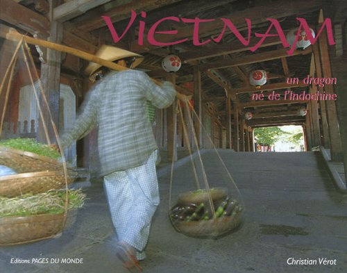 Beispielbild fr Vietnam : Un dragon n de l'Indochine zum Verkauf von medimops
