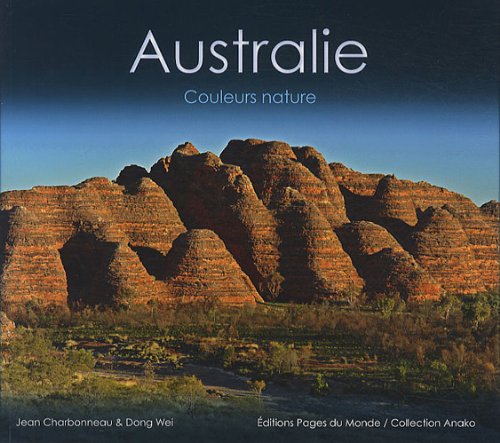Beispielbild fr Australie: Couleurs Nature zum Verkauf von Ammareal