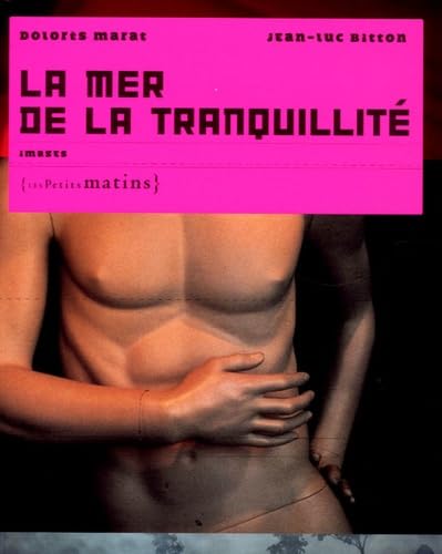 Stock image for LA MER DE LA TRANQUILITE for sale by .G.D.