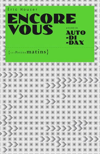 Beispielbild fr Encore vous : Prcd de Auto-Di-Dax zum Verkauf von medimops