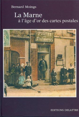 9782915907292: La Marne  l'ge d'or des cartes postales