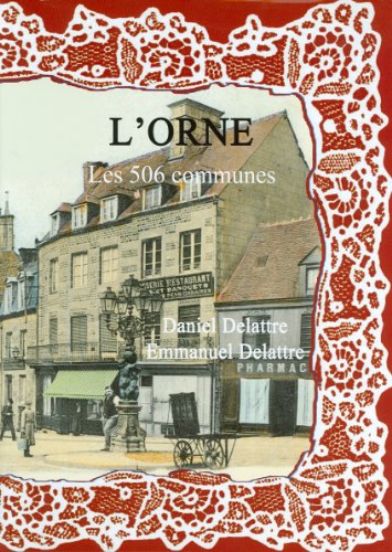 Beispielbild fr L'orne, Les 506 Communes zum Verkauf von RECYCLIVRE