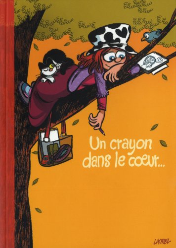 Stock image for Un Crayon Dans Le Coeur for sale by RECYCLIVRE