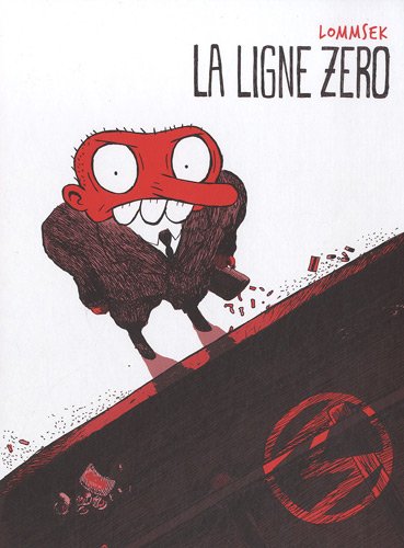 Stock image for La ligne zro for sale by EPICERIE CULTURELLE