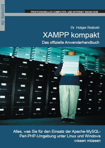 Beispielbild fr XAMPP kompakt. Das offizielle Anwenderhandbuch zum Verkauf von medimops