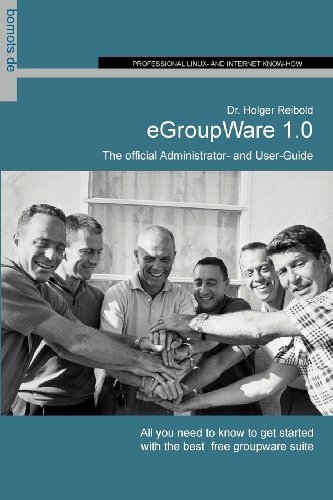 Beispielbild fr Egroupware: The Official Administrator and User Guide zum Verkauf von medimops