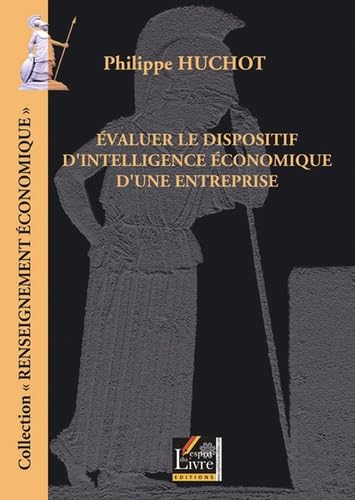 Imagen de archivo de Evaluer le Dispositif d'Intelligence Economique d'une Entreprise a la venta por Ammareal