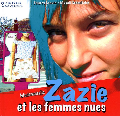 9782915970050: Mademoiselle Zazie et les femmes nues