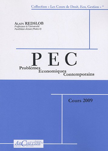 Beispielbild fr Problmes conomiques contemporains: Le monde, l'Europe, la France - Cours 2009 zum Verkauf von Ammareal