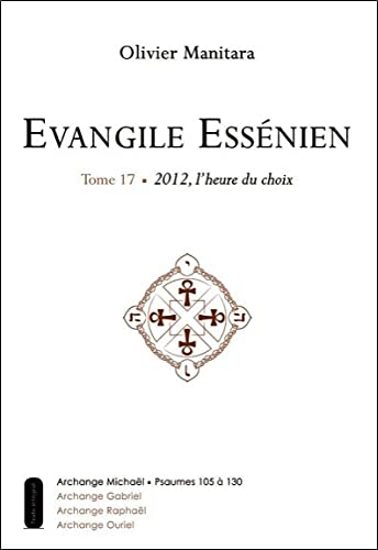 Beispielbild fr Evangile Essnien - T17 - 2012, l'heure du choix zum Verkauf von Ammareal