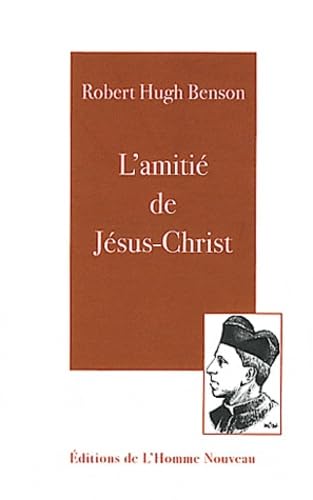 9782915988406: L'amiti de Jsus-Christ