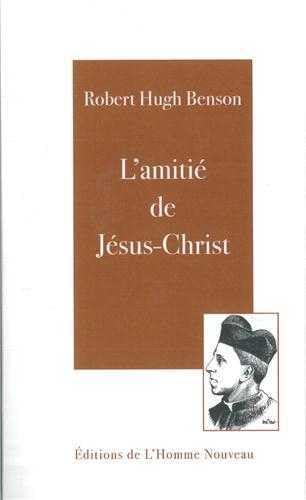 9782915988406: L'amiti de Jsus Christ