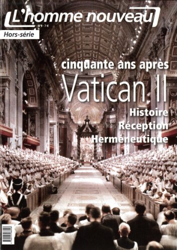 Stock image for Vatican II - Hors-Serie l'Homme Nouveau N 9 [Broch] Collectif for sale by BIBLIO-NET