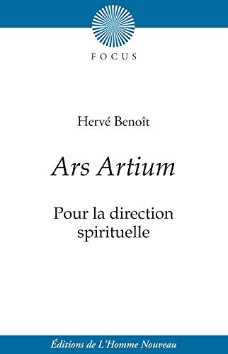 Beispielbild fr Ars artium : pour la direction spirituelle zum Verkauf von medimops