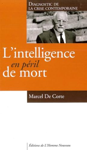 Stock image for L'intelligence en pril de mort for sale by Gallix