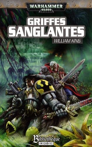 Warhammer 40.000, Tome 2: Griffes sanglantes (9782915990034) by William King