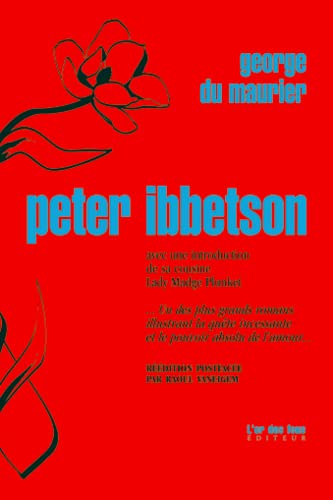9782915995022: Peter Ibbetson: Lucienne Escoube, Jacques Collard