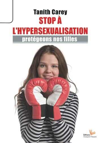 Imagen de archivo de Stop  L'hypersexualisation : Protgeons Nos Filles ! a la venta por RECYCLIVRE