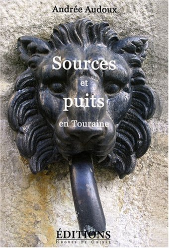 Stock image for Sources et puits en Touraine for sale by medimops