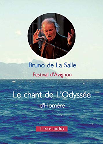 Stock image for LE CHANT DE L' ODYSSEE D' HOMERE for sale by Gallix