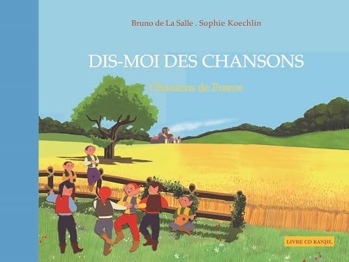 Beispielbild fr Dis-moi des chansons : Chansons de France (1CD audio) [Broch] La Salle, Bruno de et Koechlin, Sophie zum Verkauf von BIBLIO-NET