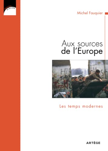 Stock image for Aux Sources De L'europe. Vol. 2. Les Temps Modernes for sale by RECYCLIVRE
