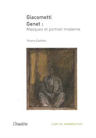 9782916054056: Giacometti Genet : Masques et portrait moderne