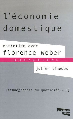 Beispielbild fr L'economie domestique Ethnographie du quotidien No 1 zum Verkauf von Librairie La Canopee. Inc.