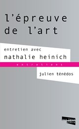 Beispielbild fr La sociologie  l' preuve de l'art: Premi re partie Heinich, Nathalie and T n dos, Julien zum Verkauf von LIVREAUTRESORSAS