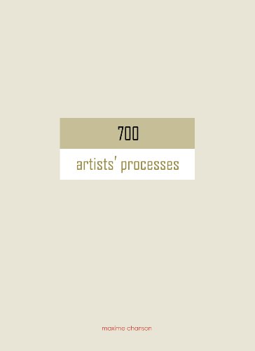 Beispielbild fr 700 Artists' Processes zum Verkauf von ANARTIST