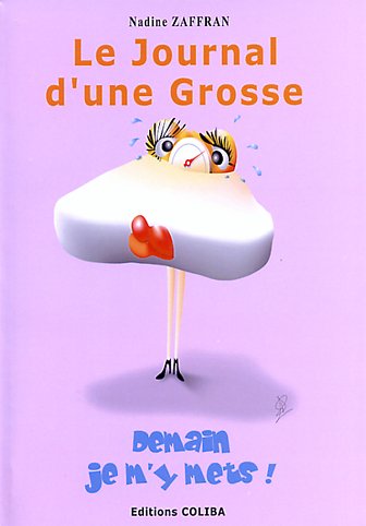 Stock image for Journal d'une grosse for sale by medimops