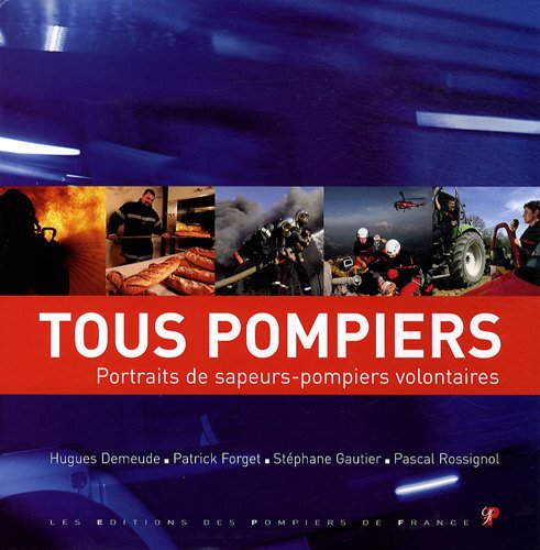 Stock image for Tous pompiers for sale by medimops