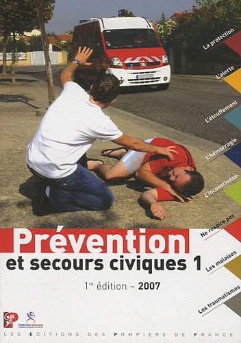 Beispielbild fr Prvention et secours civiques 1 zum Verkauf von Ammareal