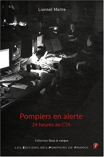 Beispielbild fr Pompiers en alerte, 24h au CTA zum Verkauf von medimops