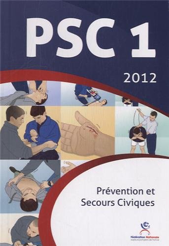 Beispielbild fr Prvention et Secours Civiques : PSC1 zum Verkauf von Ammareal