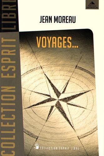 Beispielbild fr Voyages. : Des chemins initiatiques pour demain zum Verkauf von medimops