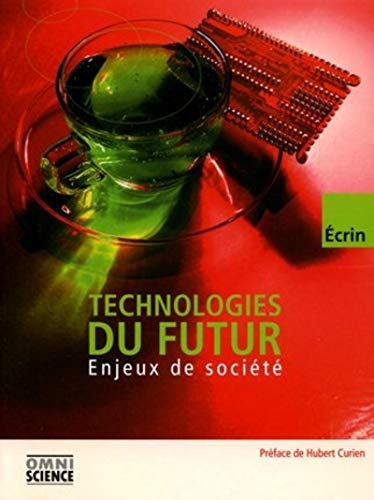 Stock image for Technologies du futur - Enjeux de socit for sale by Ammareal