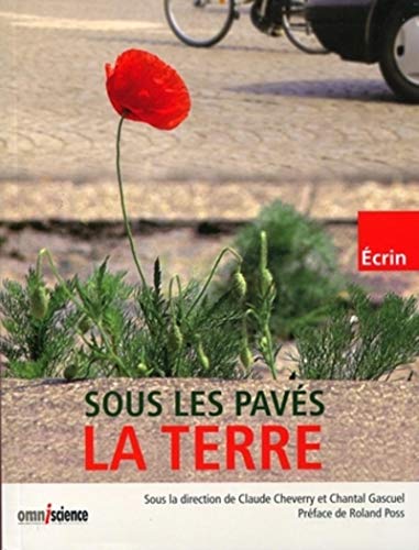 Beispielbild fr Sous les pavs la terre zum Verkauf von Ammareal