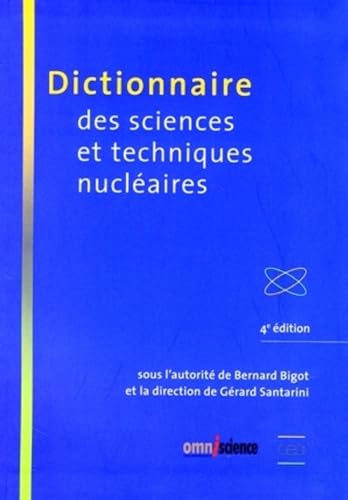 Stock image for Dictionnaire Des Sciences Et Techniques Nuclaires for sale by RECYCLIVRE