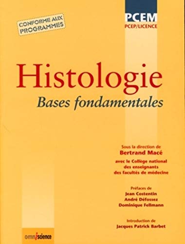 Beispielbild fr Histologie : Bases fondamentales zum Verkauf von Revaluation Books