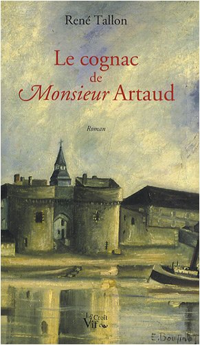 Beispielbild fr Le cognac de Monsieur Artaud zum Verkauf von Ammareal