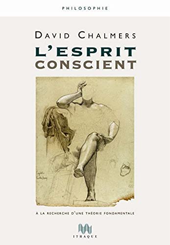 L' Esprit conscient (9782916120133) by Chalmers, David