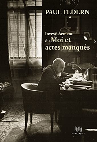 Beispielbild fr Investissement du Moi et actes manqus zum Verkauf von Gallix