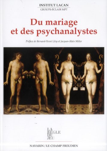 9782916124285: Du mariage et des psychanalystes.